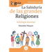 GuíaBurros La sabiduría de las grandes religiones: Antología esencial