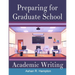 Preparing for Graduate School Academic Writing