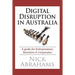 Digital Disruption in Australia: A Guide for Entrepreneurs, Investors & Corporates