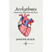 Arrhythmia: Poems that come from the heart