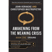 Awakening From the Meaning Crisis: Part One: Origins