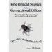 The Untold Stories From a Correctional Officer