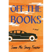 Off the Books