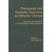 Therapeutic and Everyday Discourse as Behavior Change: Towards a Micro-Analysis in Psychotherapy Process Research