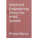 Electrical Engineering Basics for HVAC System