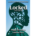 Locked: A Full-Length Play in Two Acts