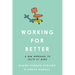 Working for Better: A New Approach to Faith at Work