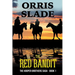 The Red Bandit: The Hooper Brothers Saga - Book 1
