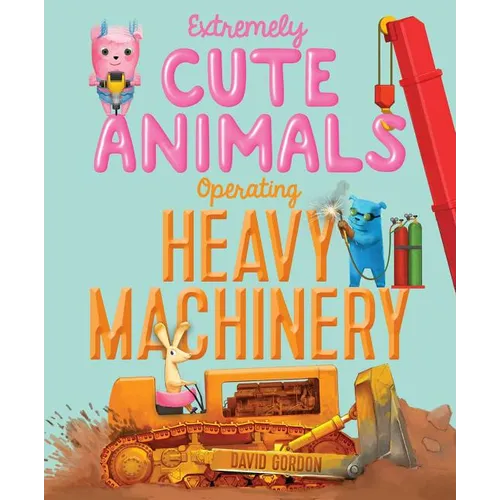 Extremely Cute Animals Operating Heavy Machinery