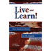 Live and Learn! Basic American Idioms for ESL Students