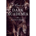 The Book of Dark Academia