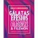 Descubriendo Gálatas, Efesios, Filipenses, Colosenses y Filemón: Estudio bíblico para jóvenes y guía del líder