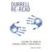 Durrell Re-Read: Crossing the Liminal in Lawrence Durrell's Major Novels