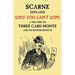 Why You Can't Win (John Scarne Explains): A Treatise on Three Card Monte and Its Sucker Effects