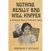 Nothing Really Bad Will Happen: A Holocaust Story of Loss and Legacy