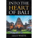 Into the Heart of Bali