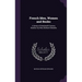 French Men, Women and Books: A Series of Nineteenth-Century Studies/ by Miss Betham-Edwards