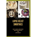 Lupus Relief Smoothies: Easy, quick and delicious smoothies recies for lupus