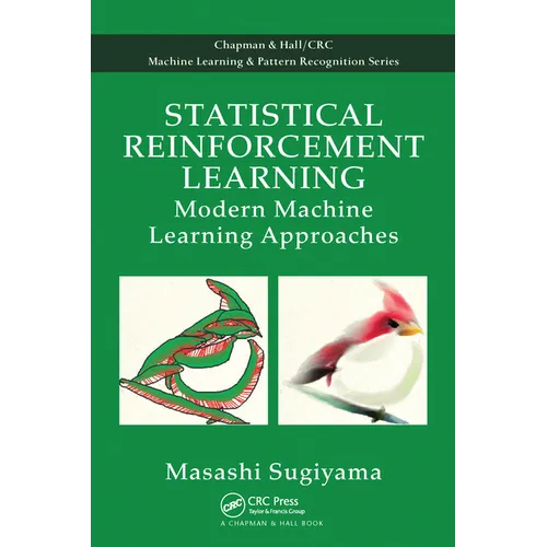 Statistical Reinforcement Learning: Modern Machine Learning Approaches