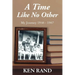 A Time Like No Other: My Journey 1946-1947