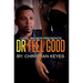 Dr. Feelgood: Carl Weber Presents
