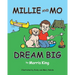 Millie and Mo Dream Big
