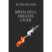 When Hell Freezes Over
