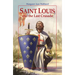 Saint Louis and the Last Crusade