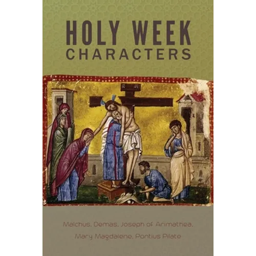 Holy Week Characters