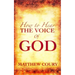 How to Hear the Voice of God