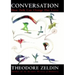 Conversation: How Talk Can Change Our Lives