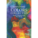 Colors Collected: Poetry Inspired By The Hues Of Life