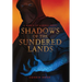 Shadows of the Sundered Lands