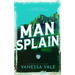 Man Splain