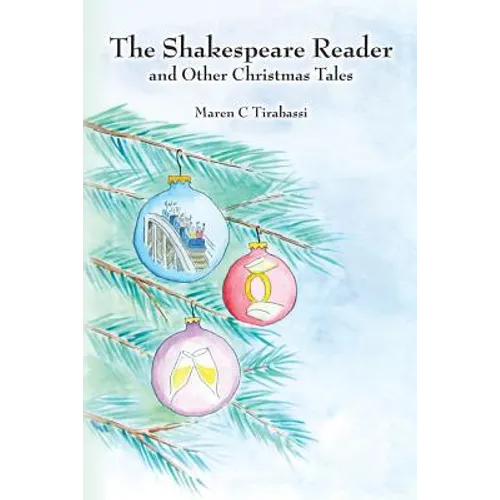 The Shakespeare Reader: and other Christmas Tales