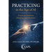 Practicing in the Age of AI: Essays on Medicine, Meaning, and Machines