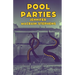 Pool Parties