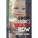 From Diapers to Death Row