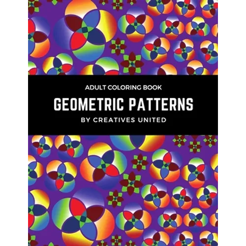Adult Coloring Book: Geometric Patterns