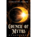 Council of Myths: Evolutions