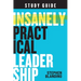 Insanely Practical Leadership Study Guide