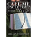 Call Me Uncle Tom?: Think About It