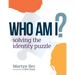 Who Am I?: Solving the Identity Puzzle
