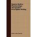 Materia Medica: Pharmacology: Therapeutics: Prescription Writing