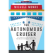 The Autonomous Cruiser