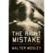 The Right Mistake