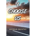 I Choose Us