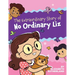 The Extraordinary Story of No Ordinary Liz