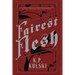 Fairest Flesh