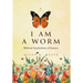 I Am A Worm: Biblical Symbolism of Insects
